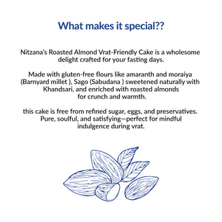 Vrat friendly Roasted Almond cake